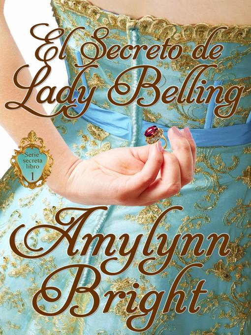 Title details for El secreto de Lady Belling by Amylynn Bright - Available
